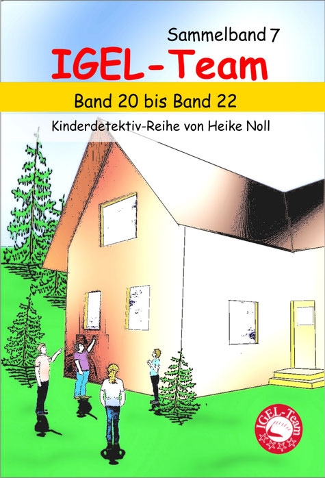 Kostenloses Kinderbuch IGEL-Team Sammelband 7