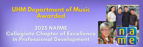 UHM Department of Music Awarded 2025 NAfME Collegiate Chapter of Excellence in Professional Development