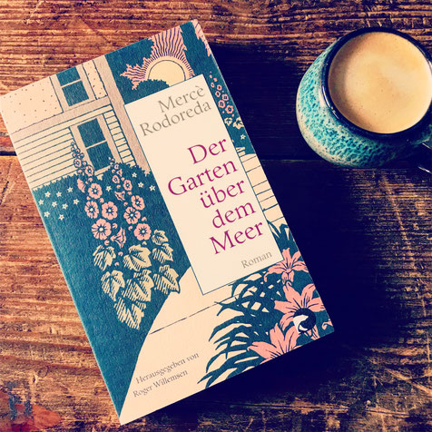 Mercé Rodoreda - Der Garten über dem Meer