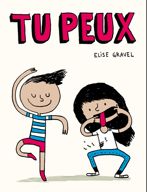 Tu peux d'Elise GRAVEL. Livre gratuit à télécharger sur les stéréotypes de genre. PDF gratuit. Filles et garçons égalités. Préjugés sexistes.