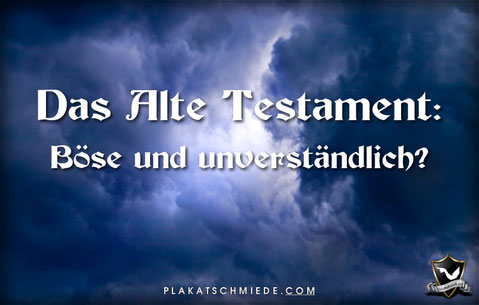 Das Alte Testament: Böse und unverständlich?, Dunkle Wolken