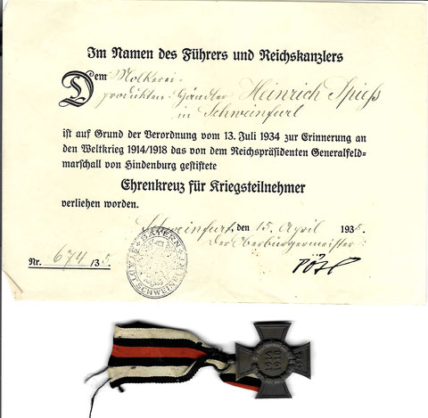 Im Namen des Führers und des Reichskanzlers erhielt Heinrich Spieß am 15.April 1935 das Ehrenkreuz für seine Teilnahme am Ersten Weltkrieg. Unterzeichnet ist die Urkunde vom damaligen NSDAP-Oberbürgermeister Ludwig Pösl