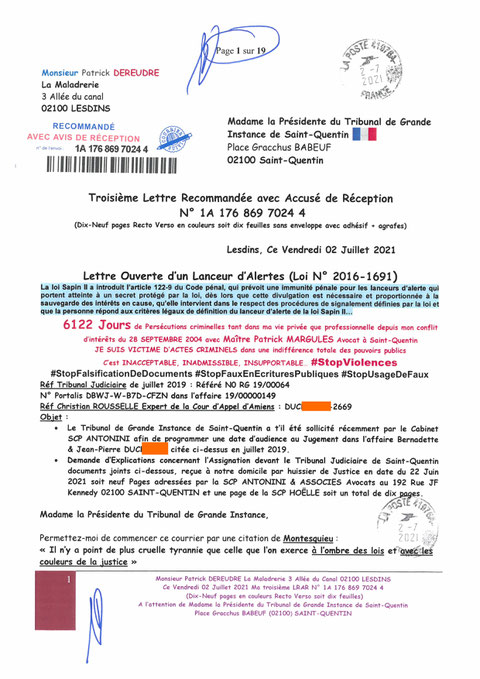 Ma lettre du 02 Juillet 2021 adressée au TRIBUNAL DE GRANDE INSTANCE de SAINT-QUENTIN sans réponse situation lourde de conséquences www.jesuisvictime.fr www.jenesuispasunchien.fr www.jesuisenvie.fr ALERTE ROUGE TRISTE FRANCE CORRUPTION GENERALISEE EN FRA