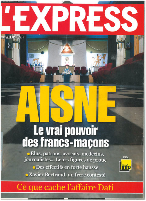 L'EXPRESS N°3067 semaine du 15 au 21 avril 2010 AISNE Le Vrai Pouvoir des Francs-Maçons site www.alerterouge-france.fr