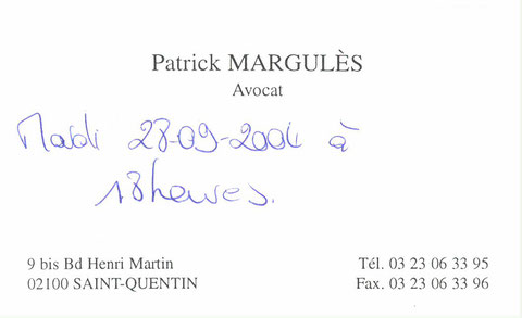 Le Mardi 28 Septembre 2004 ma vie Bascule je suis victime d'un conflit d'intérêts (Une HEURE) avec Maître Patrick MARGULES avocat à Saint-Quentin alors qu'il était l'avocat de mon employeur SI.TCR Mr Philippe REMY www.jesuisvictime.fr www.jesuispatrick.fr