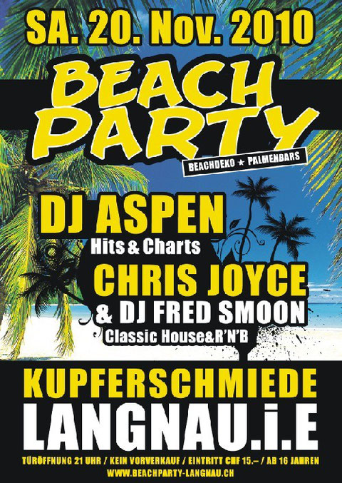 Langnau, Beach Party 20.11.2010, DJ Aspen, Chris Joyce, Kupferschmiede
