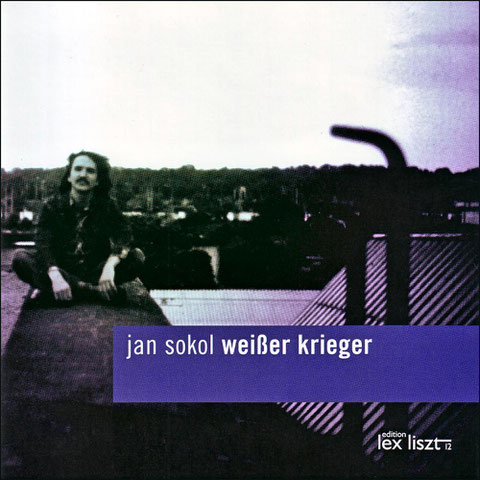 CD > Remembering Jan Sokol 1961–2005 (edition lex liszt 12 [2008])