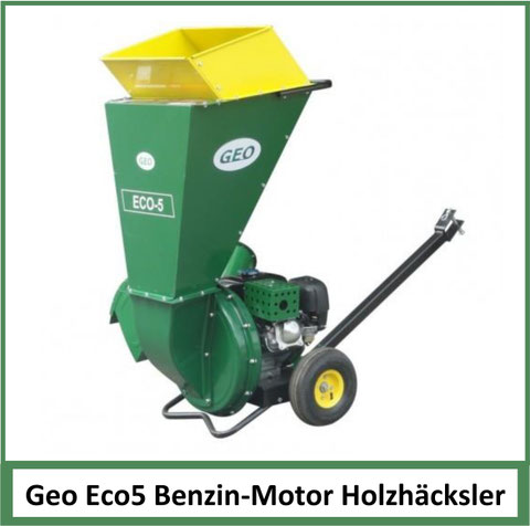 Geo Eco5 Benzin-Motor Holzhäcksler