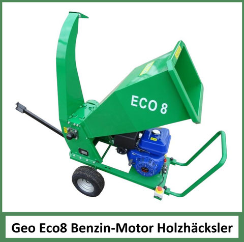 Geo Eco8 Benzin-Motor Holzhäcksler