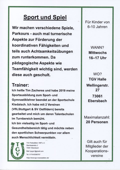 Wir machen verschiedene Spiele, Parkours - auch mal turnerische Aspekte zur Förderung der koordinativen Fähigkeiten und teils auch Achtsamkeitsübungen zum runterkommen. Da WANN? Mittwochs 1 6–17 Uhr Trainer: Tim Zacheres, Sportlehrer