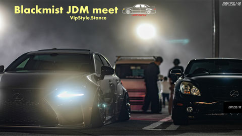500 JDM Vipstyle Stance Car meet Blackmist