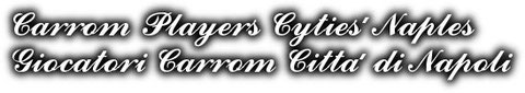 Accesso a " Carrom Players Cities' Naples