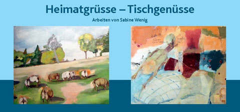 Sabine Wenig: Einzelausstellung "Heimatgrüße - Tischgenüsse" in der Alten Lederfabrik in Halle