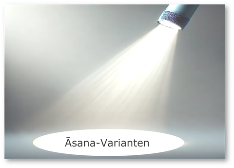 Asana Varianten in der Yogatherapie Bild: Taschnelampe mit Lichtkegel auf den Schriftzug  Asana Varianten