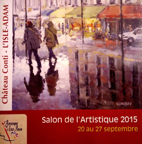 2015 - " Salon de l'artistique 2015 " Château de Conti, L'Isle-Adam