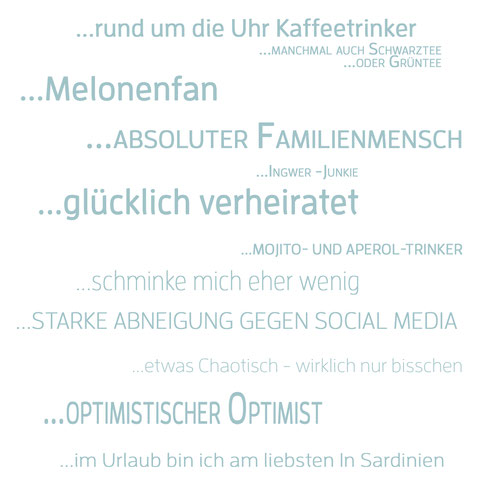 Die Funfacts über eure Brautstylistin Manuela Reiter: optimistischer Optimist, am liesten in Sardinien, schminkt sich selbst eher wenig, glücklich verheiratet und Kaffeetrinkerin.