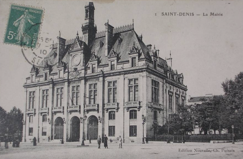 Recto d'une carte postale timbrée au dos présentant la maire de Saint-Denis