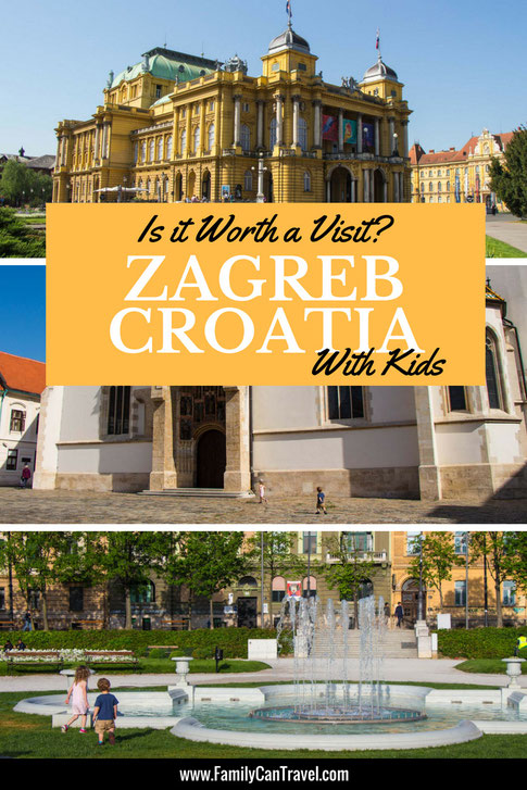 ZAGREB - Is it worth visiting? Zagreb, Croatia has more to offer than you think and here's why we recommend planning a visit! | Zagreb with Kids | Croatia with Kids #familytravel #travelwithkids #croatia #zagreb #croatiatravel #zagrebwithkids