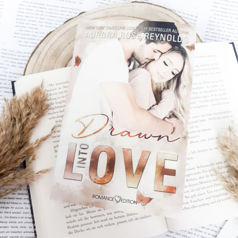 Drawn into Love von Aurora Rose Reynolds