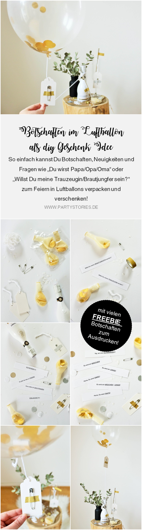 Bild: Botschaften im Konfetti-Luftballon verstecken, um Schwangerschaft zu verkünden, die Trauzeugin/Brautjungfern zu fragen, für Einladungen uvm. - einfach Freebie Botschaften ausdrucken und im Luftballon verstecken; gefunden auf www.partystories.de