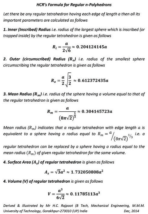 Application of H. Rajpoot's Formula on a regular tetrahedron to calculate all the important parameters i.e. inner radius, outer radius, mean radius, surface area & volume only by measuring its edge length.