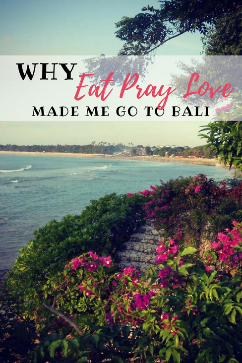 Why Eat Pray Love Made Me Go To Bali - Dream Life Deluxe Why Eat Pray Love Made Me Go To Bali - Dream Life Deluxe