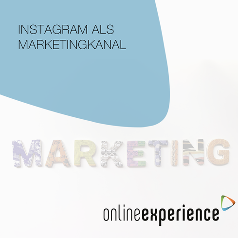 Instagram als Marketingkanal