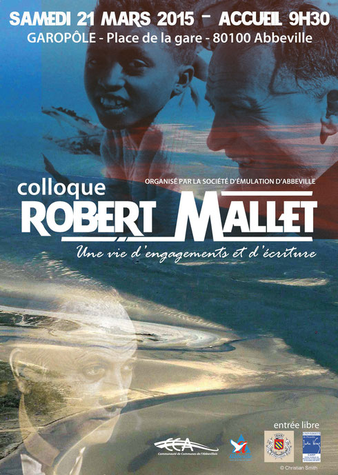 COLLOQUE ROBERT MALLET, UNE VIE D’ENGAGEMENTS ET D‘ÉCRITURE