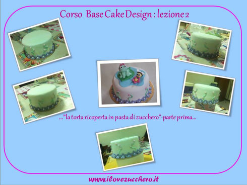 Corso Base Cake Design:foto - Ilovezucchero sito dedicato ...