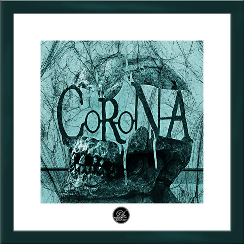 Exponattitel: Corona - Exponatgrößen: 60 x 60 / in Rahmen - Art: fotoART / digiART - © by Pelz Kreativ 2020