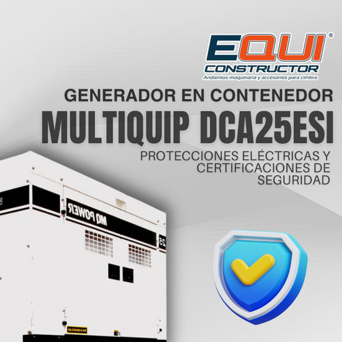 Protecciones eléctricas y certificaciones de seguridad del Generador en contenedor MULTIQUIP - CIPSA modelo DCA25ESI
