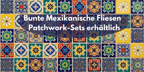 Bunte mexikanische Fliesen im Patchwork-Set bei Mexambiente bestellen. Versand und Lagerung erfolgen aus Deutschland.