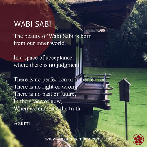 Wabi Sabi, Azumi Uchitani, Wabi Sabi quotes