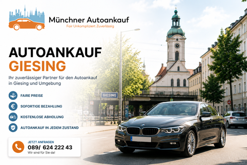 Autoankauf in Giesing München. Auto verkaufen zum Bestpreis in München