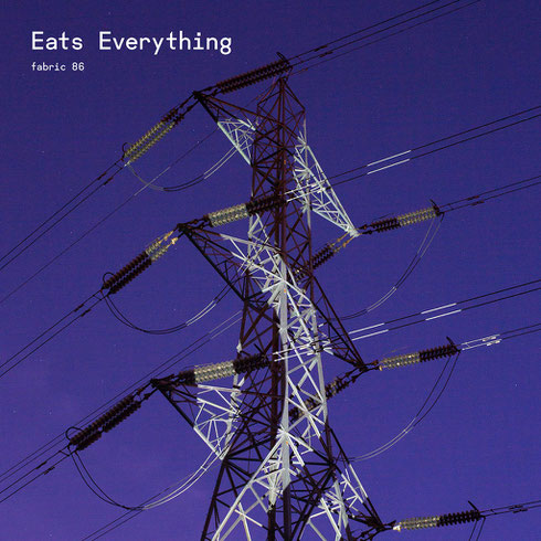 fabric 86: Eats Everything 