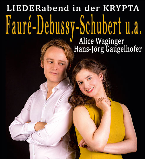 Liederabend  Duparc - Fauré – Debussy – Pfitzner - Schubert   in der KRYPTA