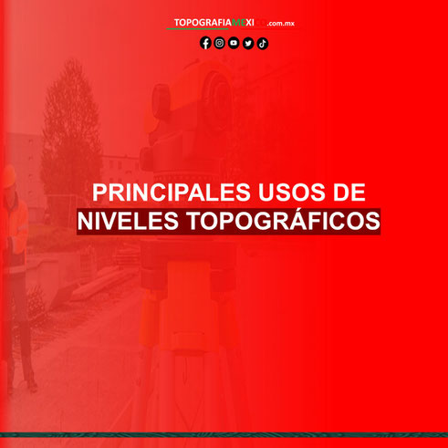 principales usos de los niveles topograficos