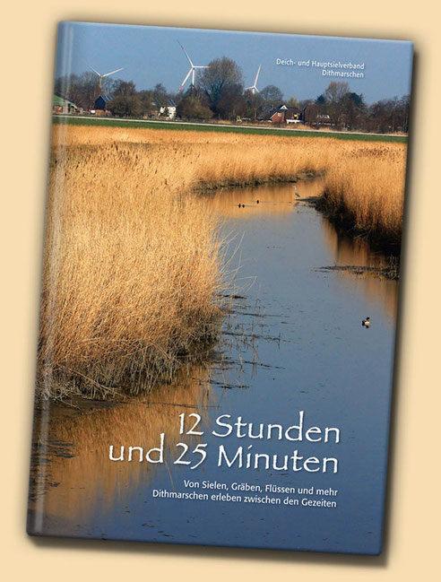 Ein Buch für Nordsee-Fans: Besuchen Sie Dithmarschen – mit den Augen und der Seele.