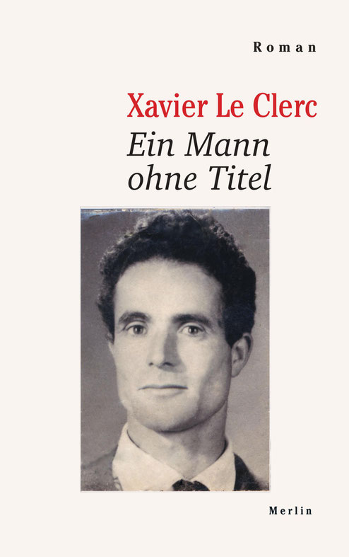 Das Cover von "Ein Mann ohne Titel" zeigt einen Mann im Anzug mit schwarzen, kurzen Haaren.