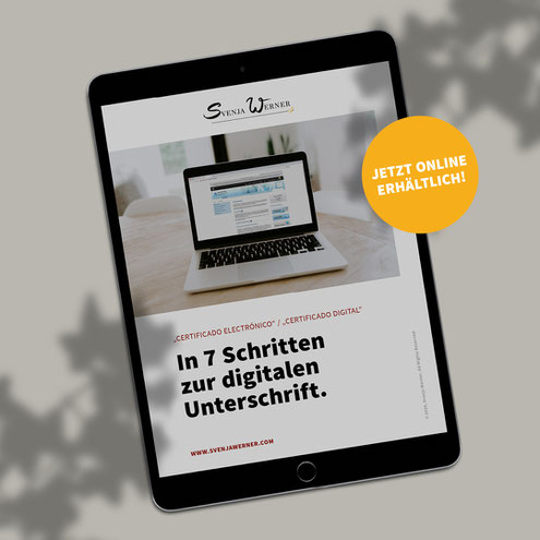 PDF-Anleitung "In 7 Schritten zur digitalen Unterschrift" - Erklärung, wie man seinen Online-Ausweis für den Einsatz gegenüber spanischen Behörden selbst beantragt.