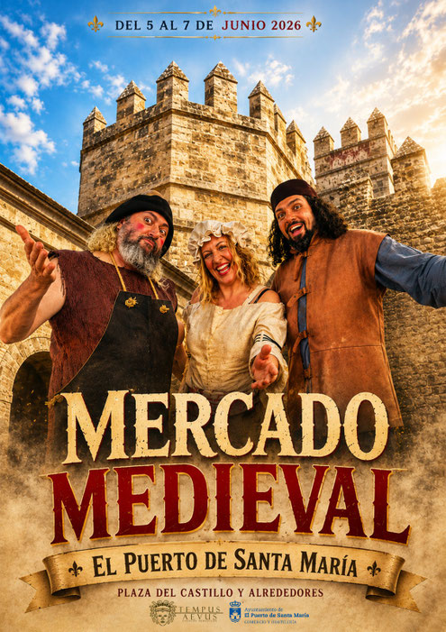 Programa del Mercado Medieval en el Puerto de Santa María