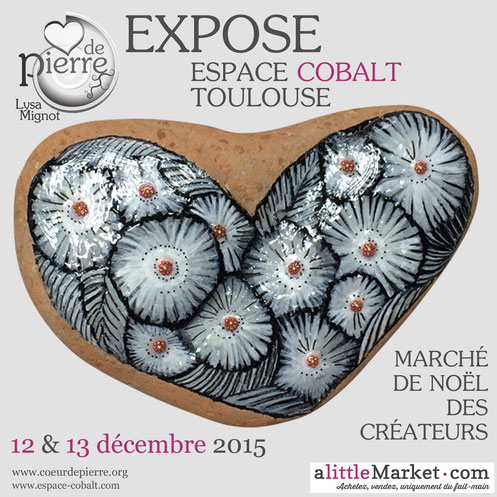 coeur de pierre - marché de noël des créateurs alittlemarket - 12 & 13 décembre 2015 - espace cobalt toulouse