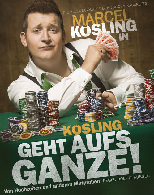 Marcel Kösling - Geht aufs Ganze am 26. Mai  2018 in Alveslohe im Bürgerhaus