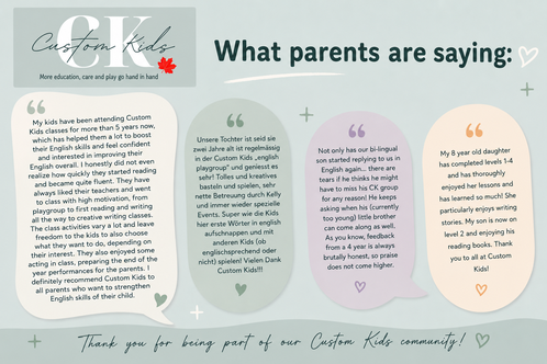 Parent testimonials for Custom Kids English classes and playgroups, sharing positive experiences with language development, confidence building, reading and writing skills, creative learning, and caring teachers.