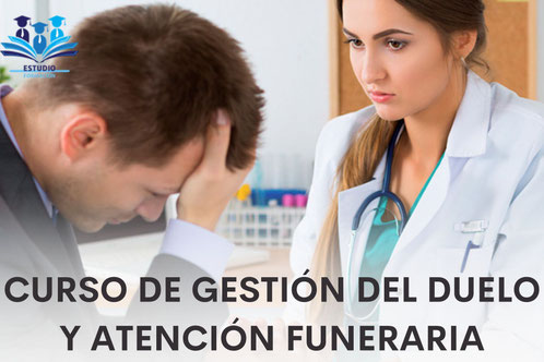 CURSO DE DUELO Y ATENCIÓN FUNERARIA