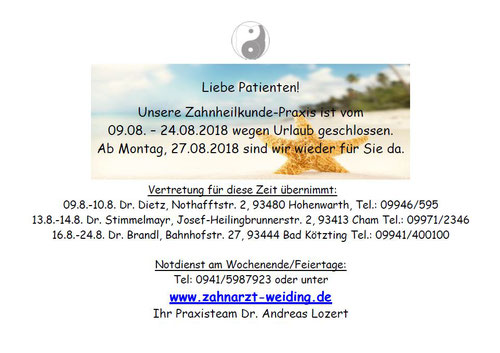 Praxisurlaub Sommer 2018 Dr. Andreas Lozert