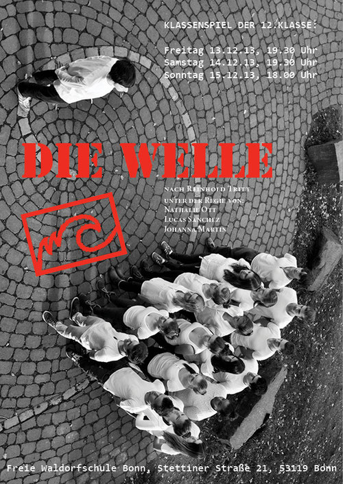Die Welle - Klassenspiel der 12. Klasse