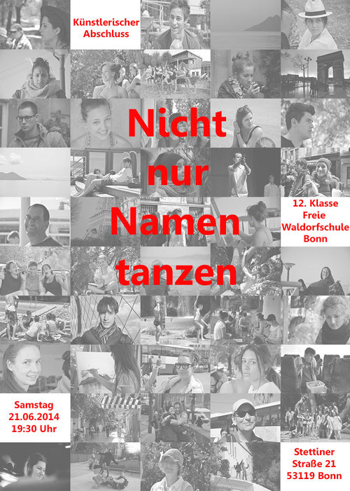Nicht nur Namen tanzen - Künstlerischer Abschluss der 12. Klasse