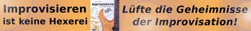 Improvisation leicht gemacht - E-Gitarre Lehrbuch mit 2CDs und vielen gezeigten Details