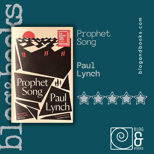 Prophet Song by Paul Lynch on the blogandbooks spiral background